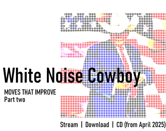 White Noise Cowboy